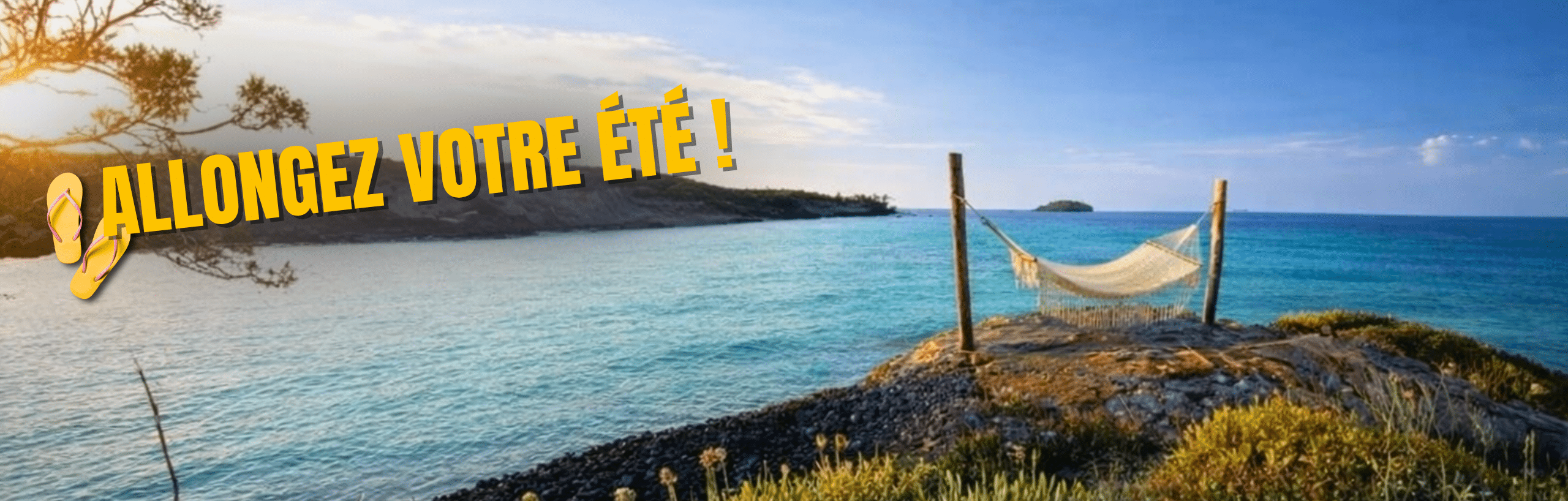 Allongez votre été, partez 15 Jours sans doublez votre tarif !